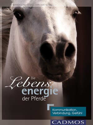 cover image of Die Lebensenergie der Pferde